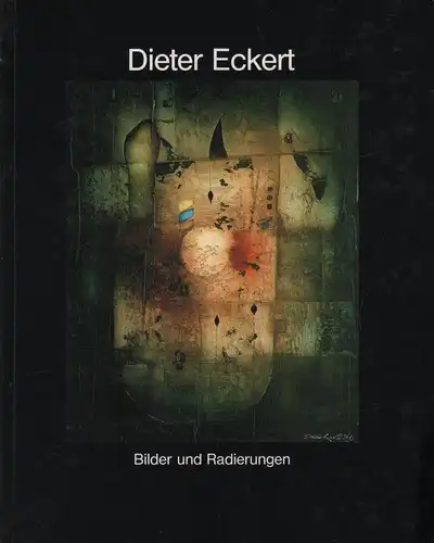 Buch: Bilder und Radierungen, Eckert, Dieter, 1990, gebraucht, sehr gut