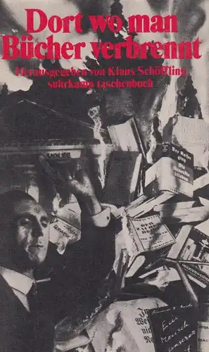 Buch: Dort wo man Bücher verbrennt, Schöffling, Klaus, 1983, Suhrkamp, gut