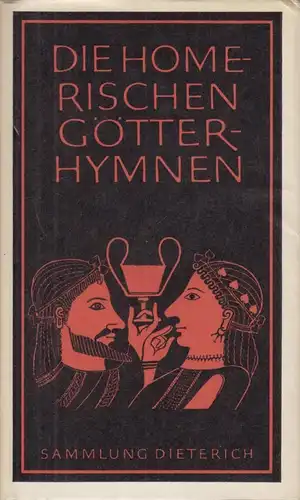 Sammlung Dieterich 97, Die Homerischen Götterhymnen, Schmidt, Ernst Günth 325705