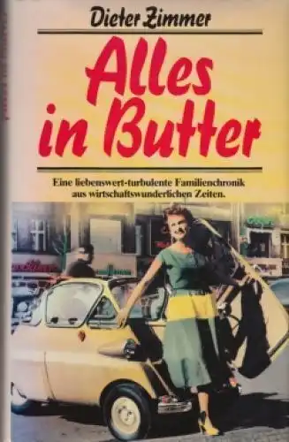Buch: Alles in Butter, Zimmer, Dieter. Bertelsmann Club, gebraucht, gut