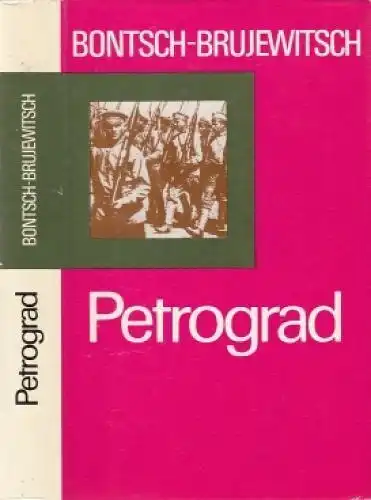 Buch: Petrograd, Bontsch-Brujewitsch, Michail D. 1987, Militärverlag der DDR