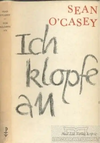 Buch: Ich klopfe an, O'Casey, Sean. 1965, Paul List Verlag, gebraucht, gut