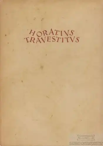 Buch: Horatius Travestitus, Morgenstern, Christian. 1922, Piper Verlag