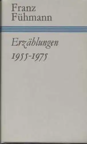 Buch: Erzählungen 1955-1975, Fühmann, Franz. Gesammelte Werke in Einzelausgaben