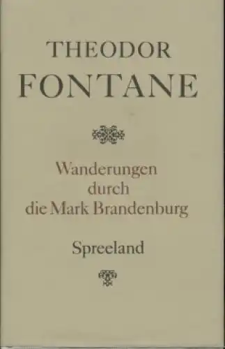 Buch: Wanderungen durch die Mark Brandenburg, Fontane, Theodor. 1979