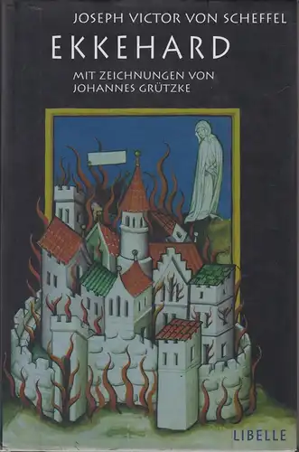 Buch: Ekkehard, Scheffe, Joseph Victor von, 2000, Libelle Verlag, gebraucht, gut