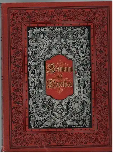 Buch: Hermann und Dorothea, Goethe, Johann Wolfgang. 1881