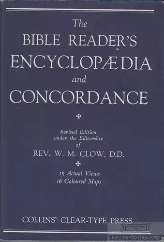 Buch: The Bible Reader's Encyclopaedia an d Concordance, Clow, Rev. W. M. 1977