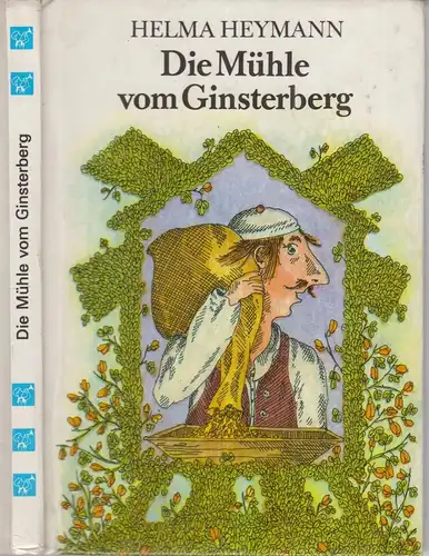 Buch: Die Mühle vom Ginsterberg, Heymann, Helma, 1987, Kinderbuchverlag