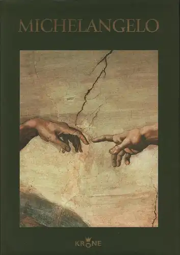 Buch: Michelangelo, Bradbury, Kirsten (Hrsg.), 2005, Krone Verlag