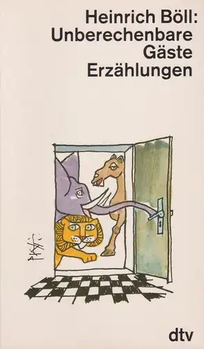 Buch: Unberechenbare Gäste, Böll, Heinrich, 1992, Deutscher Taschenbuch Verlag
