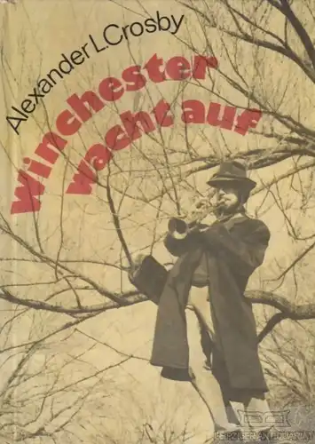 Buch: Winchester wacht auf, Crosby, Alexander L. 1971, Der Kinderbuchverlag