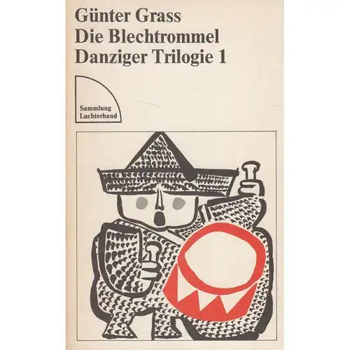 Buch: Die Blechtrommel, Grass, Günter. Sammlung Luchterhand, 1981, gebraucht gut