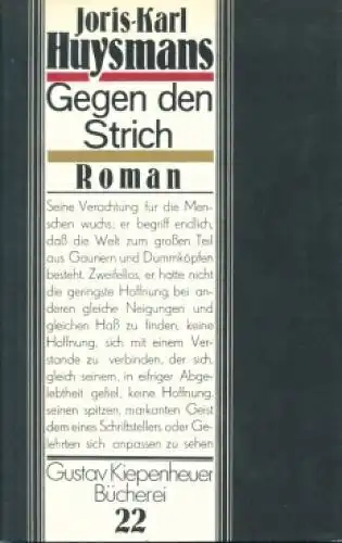 Buch: Gegen den Strich, Huysmans, Joris-Karl. Gustav Kiepenheuer Bücherei, 1981