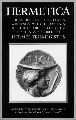 Buch: Hermetica II, Scott, Walter, 1985, Shambhala, Hermes Trismegistus