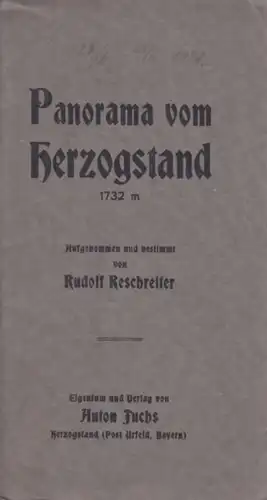 Buch: Panorama vom Herzogstand 1732 m, Reschreiter, Rudolf. Ca. 1915