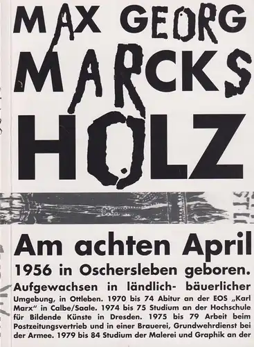 Ausstellunsgkatalog: Max Georg Marcks - Holz, Galerie Alter Markt