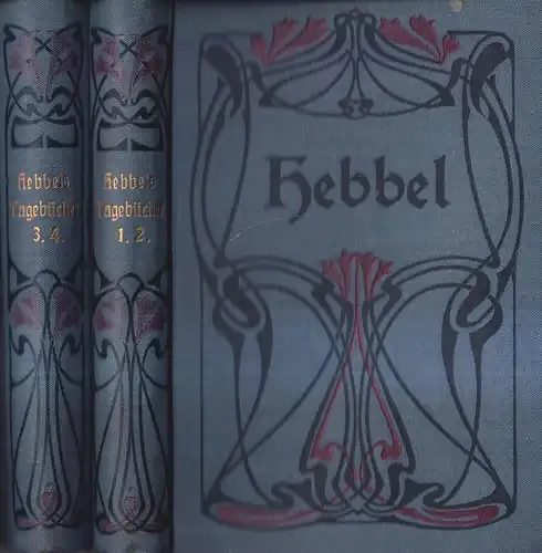 Buch: Friedrich Hebbels Tagebücher in vier Bänden, Hesse, 4 Teile in 2 Bänden
