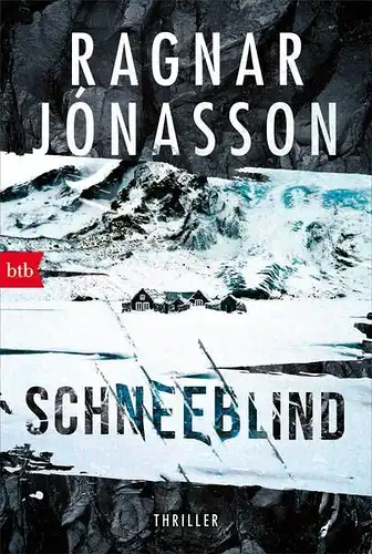 Buch: Schneeblind, Jonasson, Ragnar, 2022, btb, Thriller, gebraucht, sehr gut