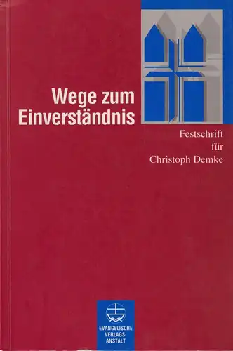 Buch: Wege zum Einverständnis, Beintker, M., 1997, Evangelische Verlagsanstalt