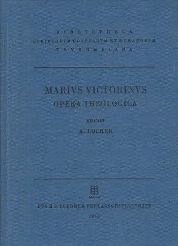 Buch: Opera Theologica, Victorinus, Gaius Marius, 1976, B. G. Teubner
