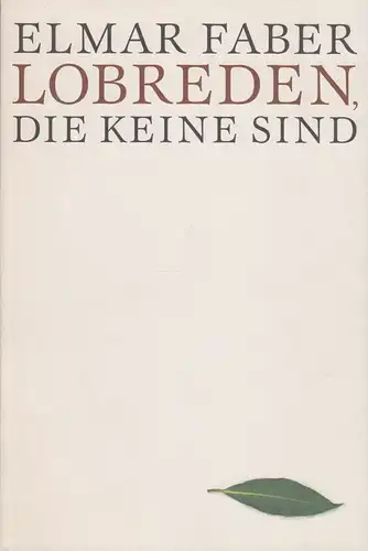 Buch: Lobreden, die keine sind, Faber, Elmar. 2009, Verlag Faber & Faber