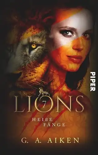 Buch: Lions - Heiße Fänge, Aiken, G. A., 2020, Piper, Roman, gebraucht, sehr gut