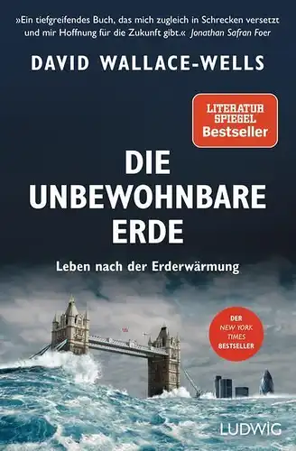 Buch: Die unbewohnbare Erde, Wallace-Wells, David, 2019, Ludwig