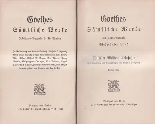 Goethes Sämtliche Werke 17/18: Wilhelm Meisters Lehrjahre I + II, Cotta, 2 Bände