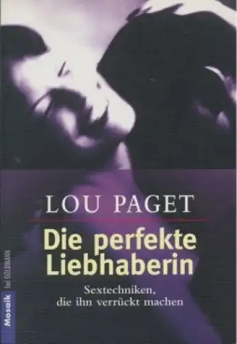 Buch: Die perfekte Liebhaberin, Paget, Lou. Mosaik bei Goldmann, 2000