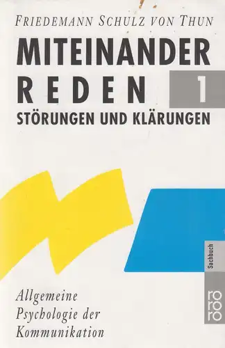 Buch: Miteinander reden 1 - Störungen und Klärungen, Schulz von Thun, 1991