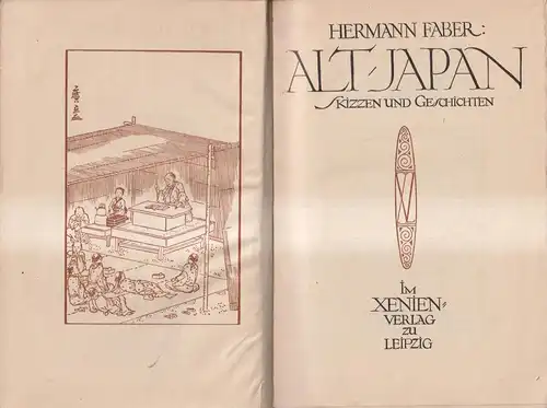 Buch: Alt-Japan, Faber Hermann, 1910, Xenien-Verlag, Skizzen u. Geschichten, gut