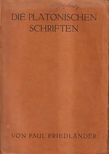 Buch: Platon II - Die platonischen Schriften, Paul Friedländer, 1930, de Gruyter