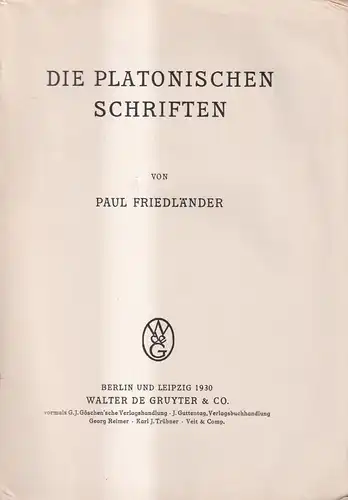 Buch: Platon II - Die platonischen Schriften, Paul Friedländer, 1930, de Gruyter