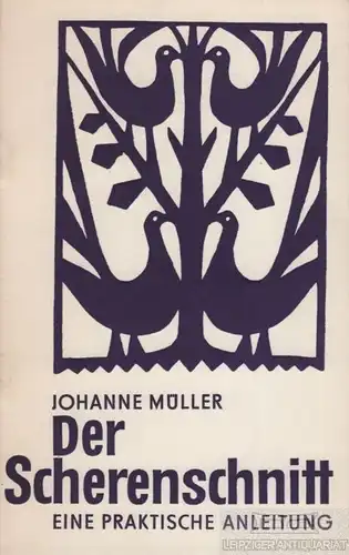 Buch: Der Scherenschnitt, Müller, Johanne. 1977, E. A. Seemann Verlag