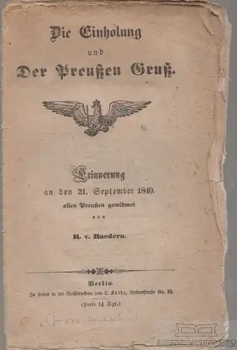Buch: Die Einholung und Der Preußen Gruß, Berge, Albert vom. 1840