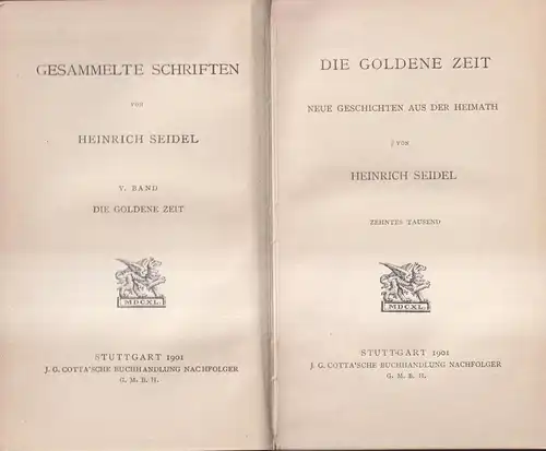 Buch: Die goldene Zeit, Seidel, Heinrich, 1901, Cotta'sche Buchhandlung