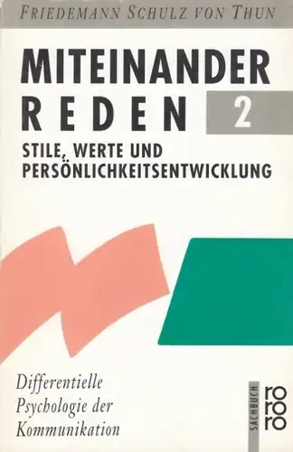 Buch: Miteinander reden 2. Schulz von Thun, Friedemann, 1991, Rowohlt Verlag