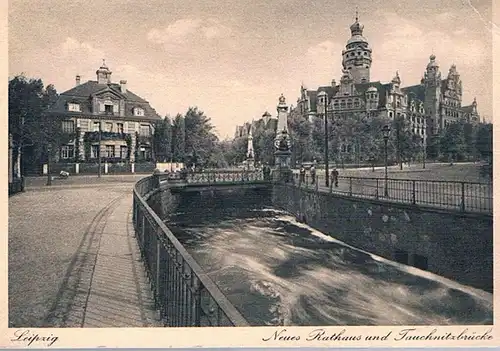 AK Leipzig. Neues Rathaus und Tauchnitzbrücke, Postkarte, gebraucht, gut