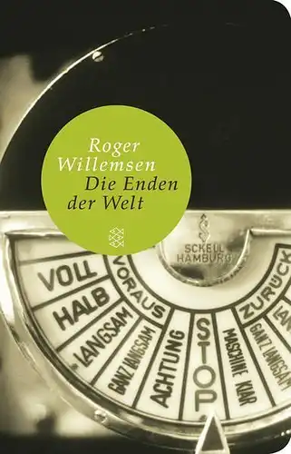 Buch: Die Enden der Welt, Willemsen, Roger, 2012, Fischer Taschenbuch Verlag