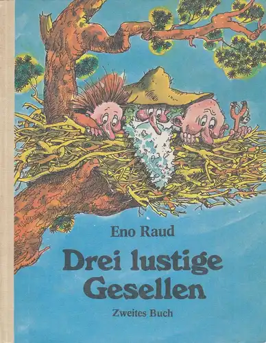 Buch: Drei lustige Gesellen. Zweites Buch, Raud, Eno. 1988, Verlag Perioodika