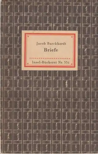 Insel-Bücherei 331, Briefe, Burckhardt, Jacob. 1946, Insel-Verlag 18708