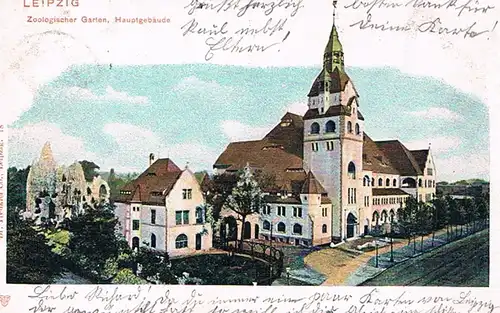 AK Leipzig. Zoologischer Garten, Hauptgebäude. ca. 1903, Postkarte. 1903
