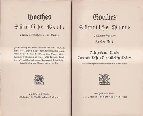 Goethes Sämtliche Werke 12: Iphigenie auf Tauris. Torquato Tasso. Die .. Tochter