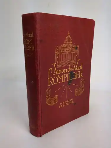 Buch: Rompilger, de Waal, Anton, 1925, Herder & Co, Verlagsbuchhandlung