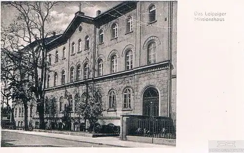 AK Das Leipziger Missionshaus, Postkarte, Verlag der Ev.-luth. Mission