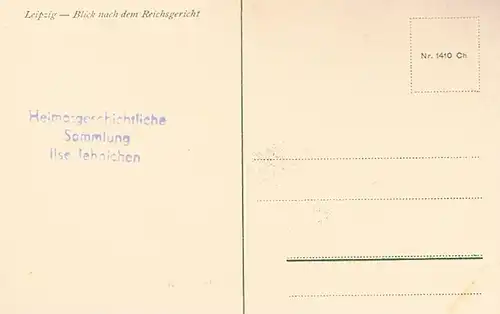AK Leipzig. Blick nach dem Reichsgericht, Postkarte. Nr. 1410 Ch, gebraucht, gut