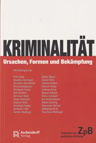 Buch: Kriminalität, Frevel, Bernhard, 2021, Aschendorff Verlag, Ursachen, Formen