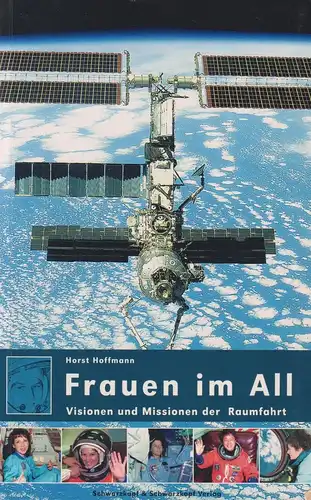 Buch: Frauen im All, Hoffmann, Horst, 2002, Schwarzkopf & Schwarzkopf, gut