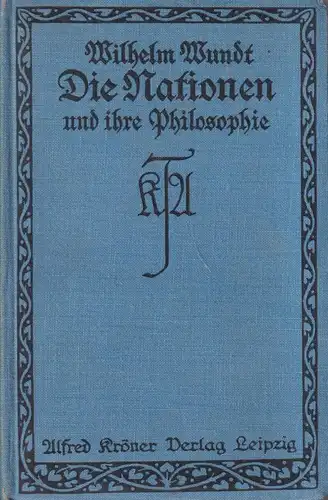 Buch: Die Nationen und ihre Philosophie. Wundt, Wilhelm, 1916, Alfred Kröner